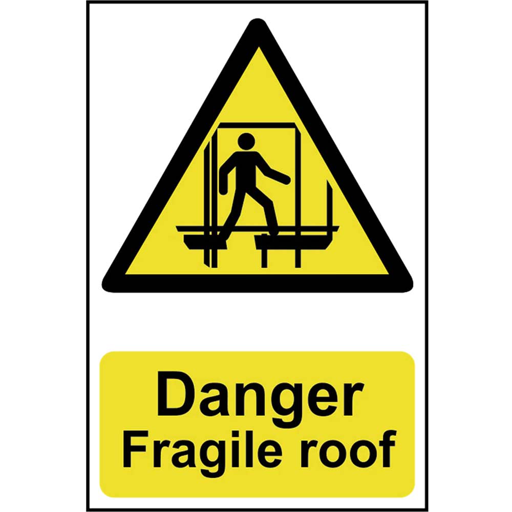 Scan 200 x 300mm PVC Sign - Danger Fragile Roof