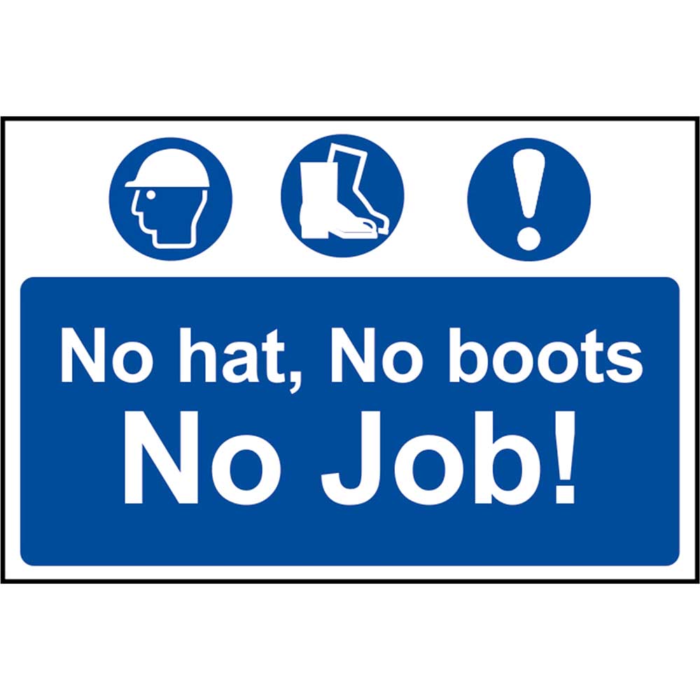 Scan 600 x 400mm PVC Sign - No Hat, No Boots, No Job