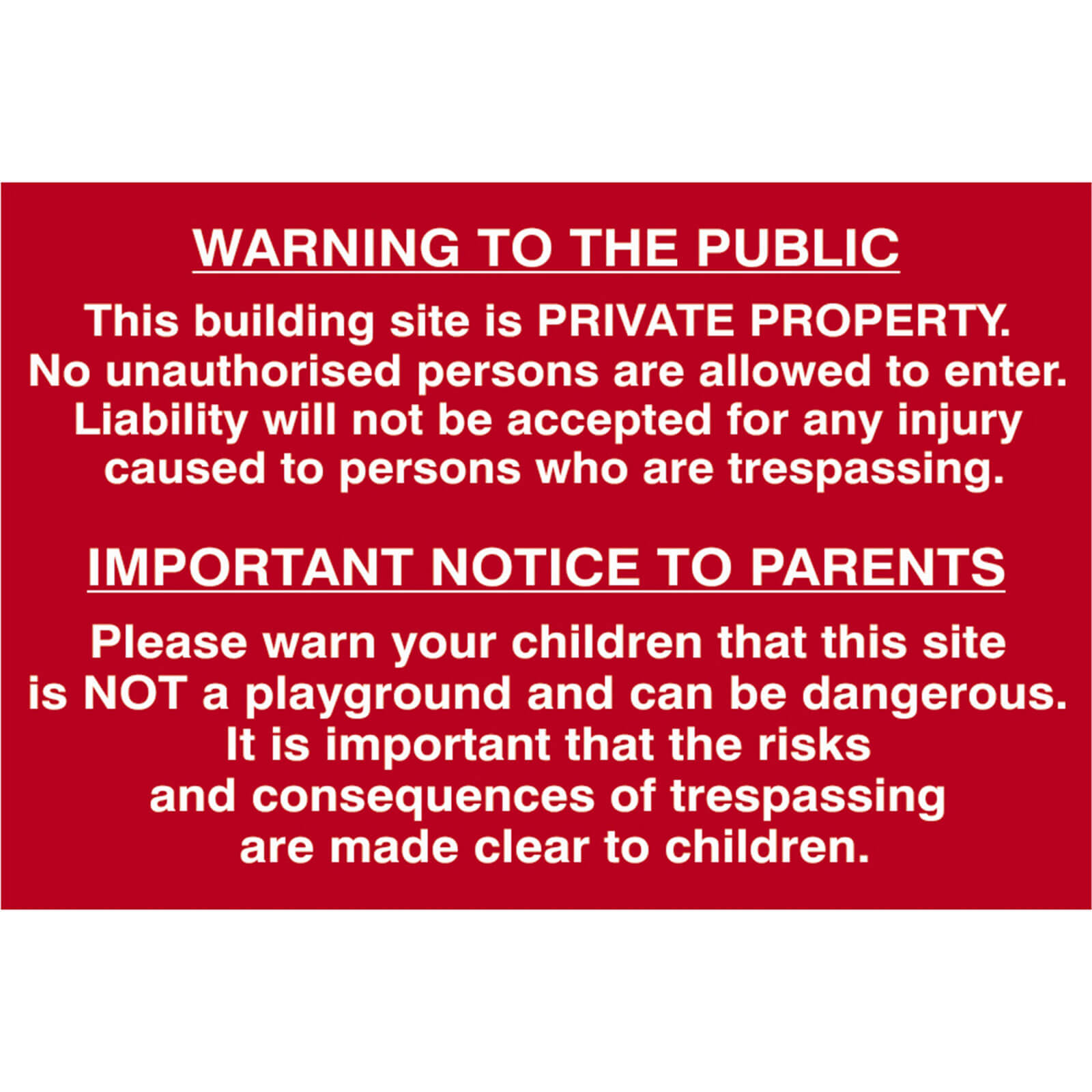 Scan 600 x 400mm PVC Sign - Building Site Warning To Public And Parents