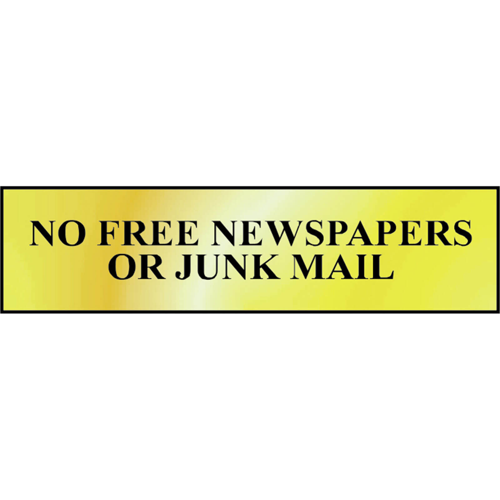 Scan 200 x 50mm Polished Brass Effect Sign - No Free Newspapers Or Junk Mail