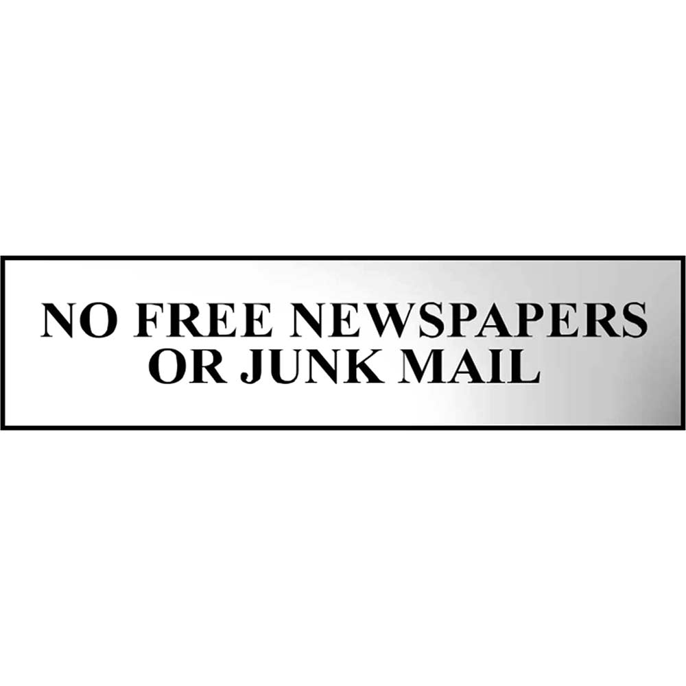 Scan 200 x 50mm Chrome Sign - No Free Newspapers Or Junk Mail