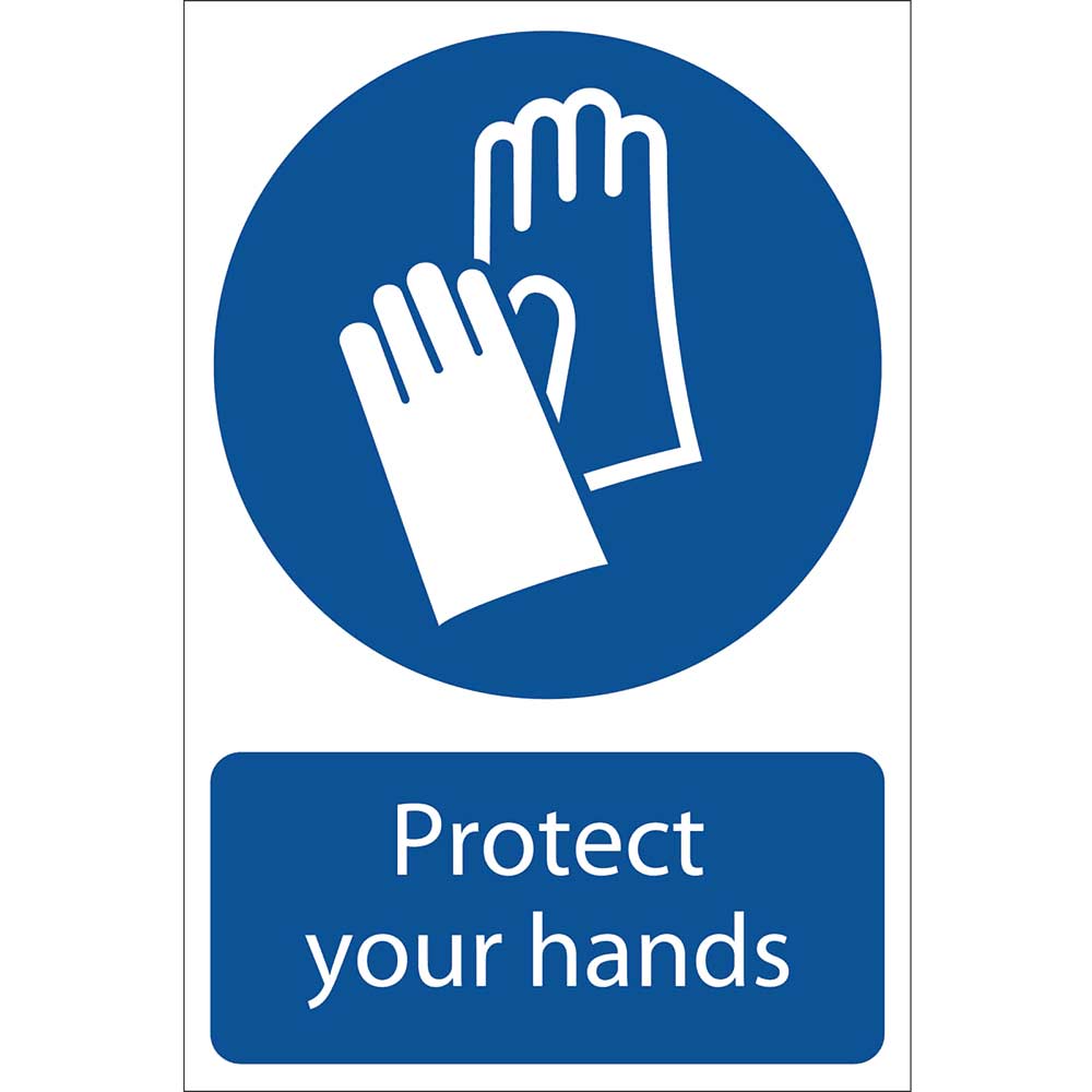 Photo of Draper Protect Your Hands Sign 200mm 300mm Standard