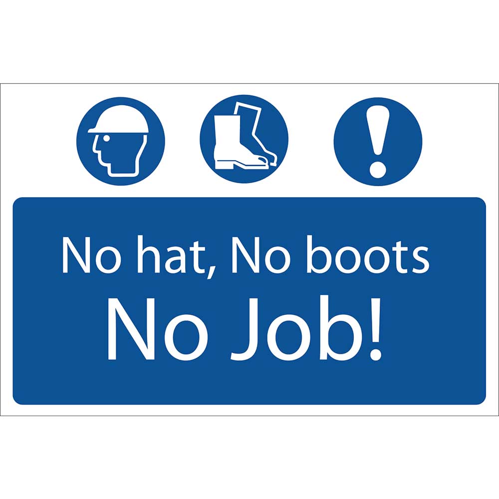 Photo of Draper No Hat No Boots No Job Sign 600mm 400mm Standard