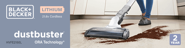 Black & Decker
Dustbuster ORA Technology®
21.6v Cordless Vacuum Cleaner
HVFE2150L Black Decker HVFE2150L Cordless Dustbuster Handheld Floor Extension Vacuum Cleaner