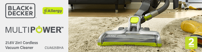 Black & Decker
Multipower Allergy
21.6v Cordless Vacuum Cleaner
CUA625BHA Black Decker CUA625BHA Cordless Multipower Allergy Vacuum Cleaner
