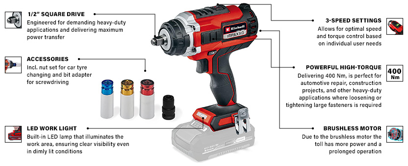 Features & Benefits
• A member of the Power X-Change family
• Brushless PurePOWER motor - more power and prolonged operation
• Very powerful high-torque cordless impact wrench
• Robust 1/2 inch external square drive mount
• Complete with LED lamp to illuminate the work area
• 3-speed settings for a perfect power and speed adjustment
• Complete with bit adapter for screwdriving
and nut-set for car wheel changing
Einhell Professional IMPAXXO 18/400 Impact Wrench Functions metal keyless chuck