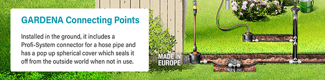 Gardena Water Connecting Points
Installed in the ground, it includes a Profi-System
connector for a hose pipe and has a pop up spherical cover
which seals it off from the outside world when not in use. Gardena Pipeline Sprinklersystem System
