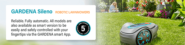 GARDENA SILENO Minimo Robotic Lawnmowers
Reliable. Fully automatic. All models are also available
as smart version to be easily and safely controlled with
your fingertips via the GARDENA smart App.
5 Year Manufacturer Warranty Gardena 1520228 SILENO Minimo Robotic Lawnmower