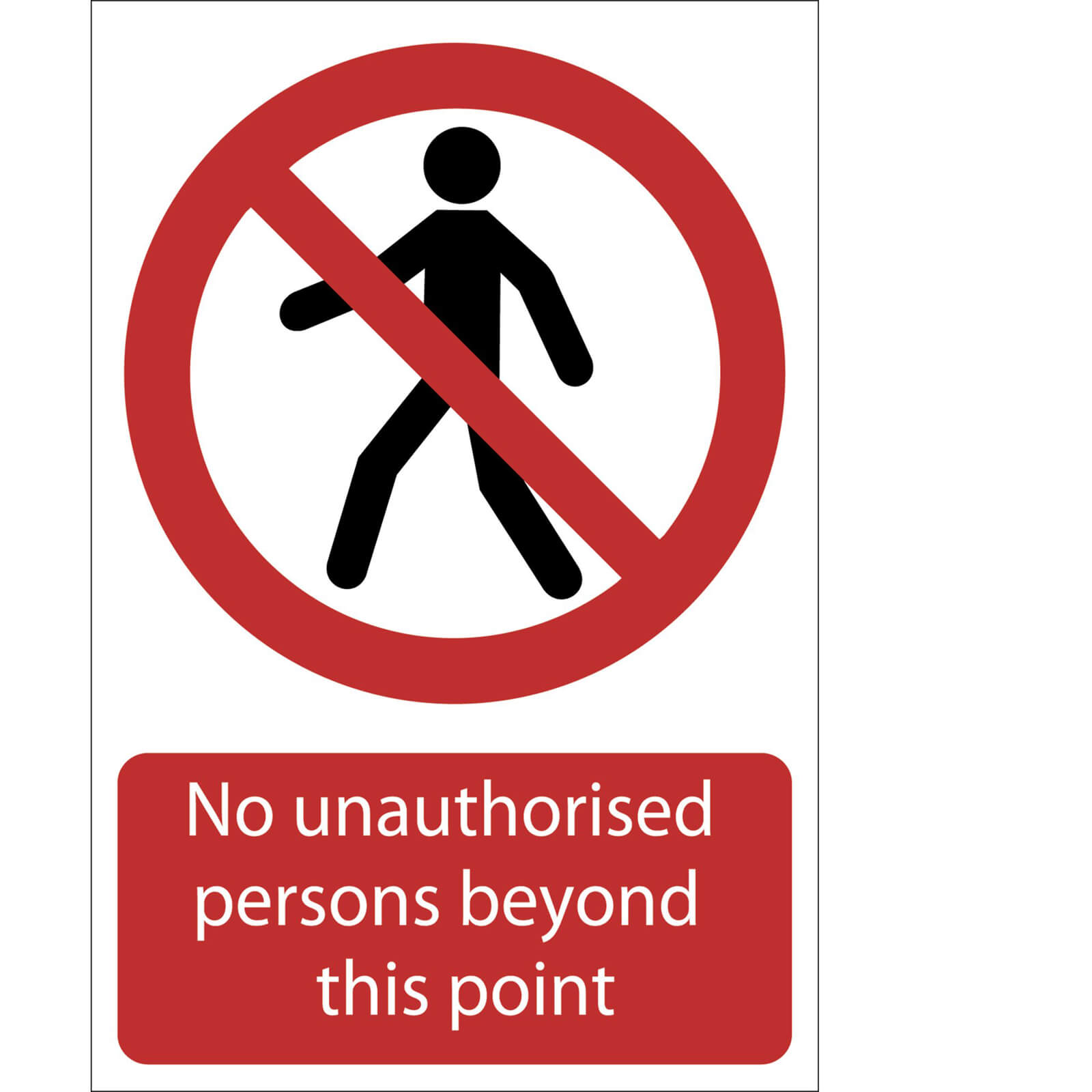 Image of Draper No Unauthorised Persons Beyond This Point Sign 400mm 600mm Standard