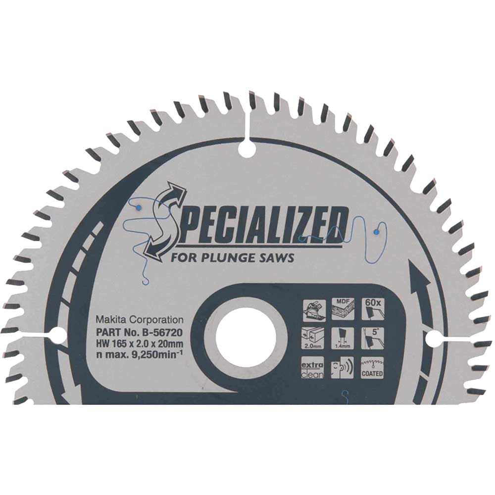 Makita SPECIALIZED Plunge Saw MDF and Laminate Saw Blade 165mm 60T 20mm in UK Specification