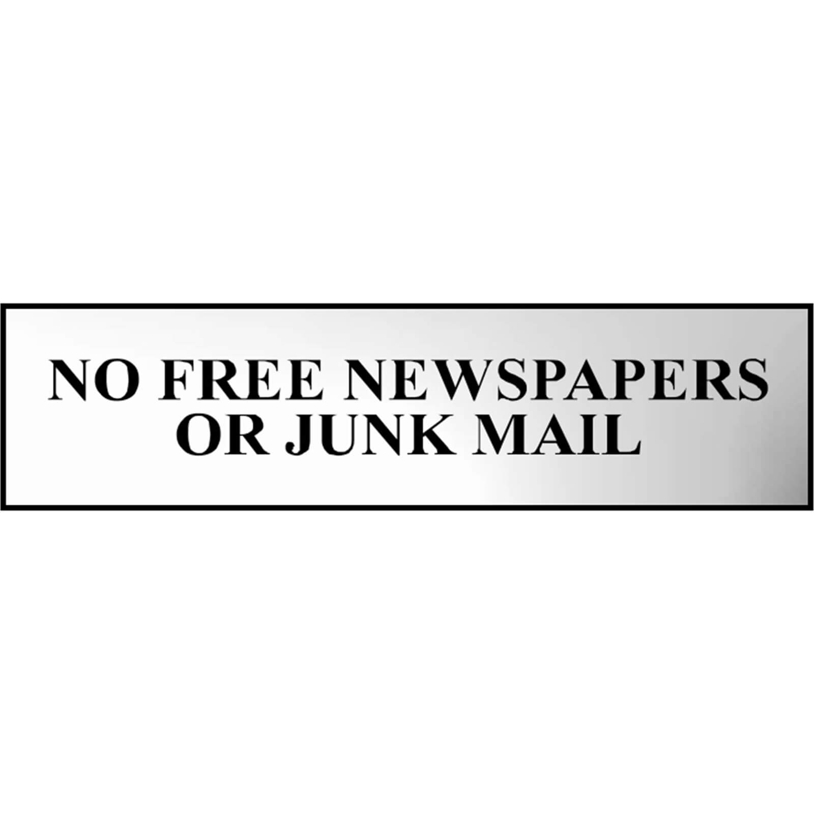 Image of Scan Chrome Effect No Free Newspapers Or Junk Mail Sign 200mm 50mm Standard