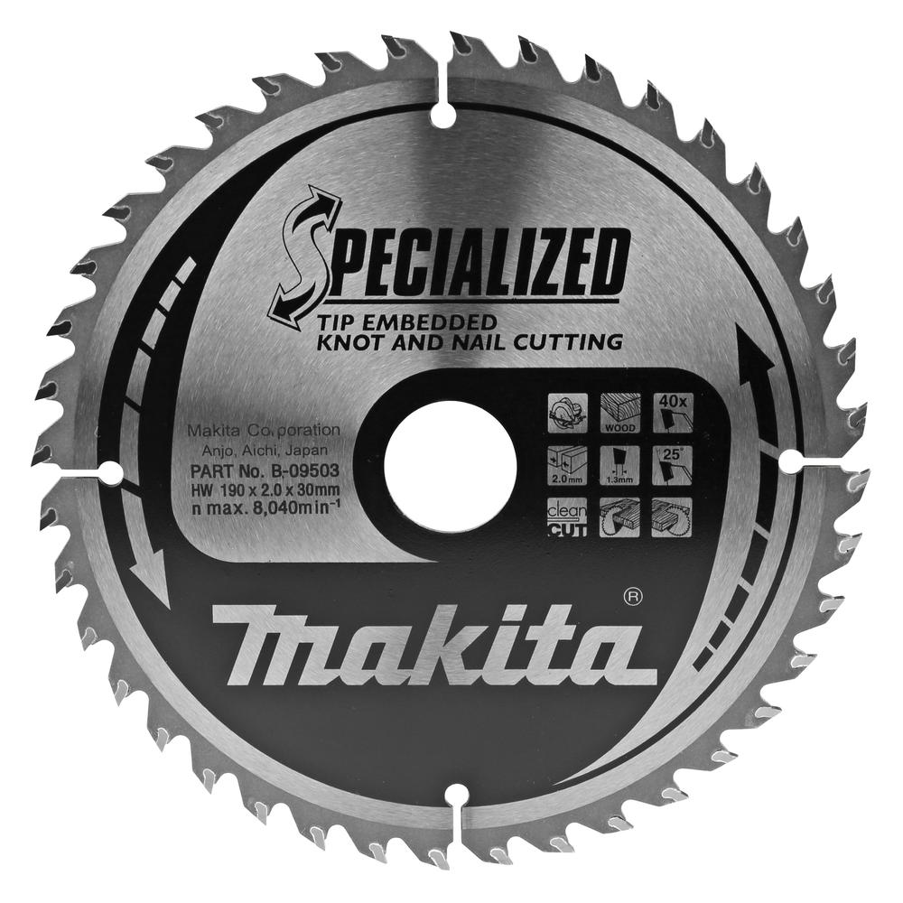 Makita SPECIALIZED Knot and Nail Cutting Saw Blade 190mm 40T 30mm